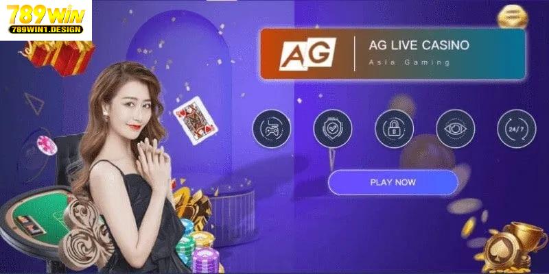 Thông tin tổng quan nhất về sảnh chơi AG Casino 789Win